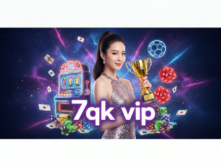 7qk vip